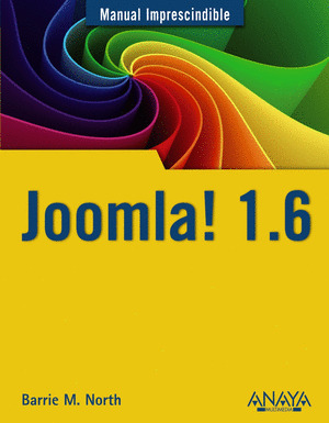 JOOMLA! 1.6. MANUAL IMPRESCINDIBLE