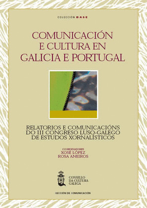 COMUNICACION E CULTURA EN GALICIA E PORTUGAL