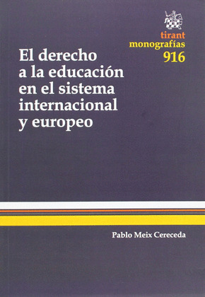 DERECHO A LA EDUCACION EN EL SISTEMA INTERNACIONAL EUROPEO, EL