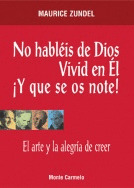 NO HABLEIS DE DIOS.VIVID EN EL Y SE OS N