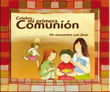 CELEBRO MI PRIMERA COMUNION