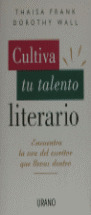 CULTIVA TU TALENTO LITERARIO-ENCUENTRA LA VOZ DEL ESCRITOR L