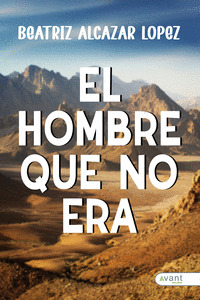 EL HOMBRE QUE NO ERA