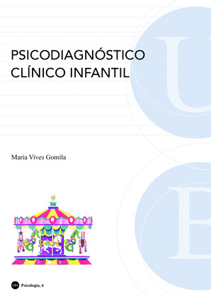PSICODIAGNÓSTICO CLÍNICO INFANTIL