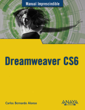 DREAMWEAVER CS6. MANUAL IMPRESCINDIBLES