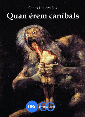 QUAN ÈREM CANÍBALS