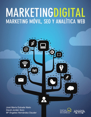 MARKETING DIGITAL: MOBILE MARKETING, SEO Y ANALÍTICA WEB
