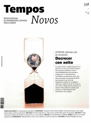REVISTA TEMPOS NOVOS, 338: DOSSIER: AFRONTAR A FIN DO DECRECEMENTOS. DECRECER CON EXITO