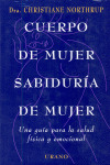 CUERPO DE MUJER SABIDURIA DE MUJER - UNA GU?A PARA LA SALUD