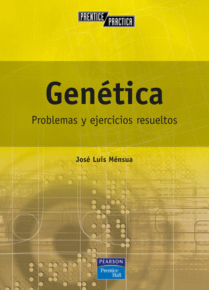 GENETICA. PROBLEMAS Y EJERCICIOS RESUELTOS