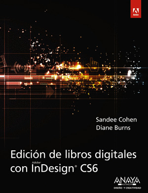 EDICIÓN DE LIBROS DIGITALES CON ADOBE INDESIGN CS6