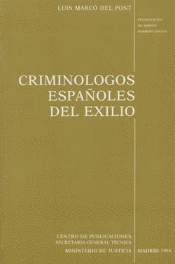 CRIMINOLOGOS ESPAÑOLES DEL EXILIO