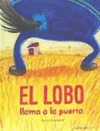 LOBO LLAMA A LA PUERTA, EL