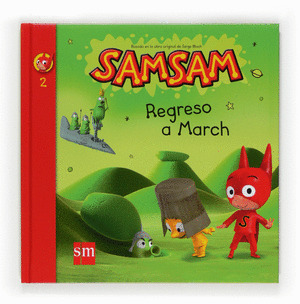 REGRESO A MARCH (SAMSAM)