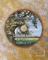 CONTENIDOS BÁSICOS DE LA FE CRISTIANA. EL ÁRBOL DE LA FE