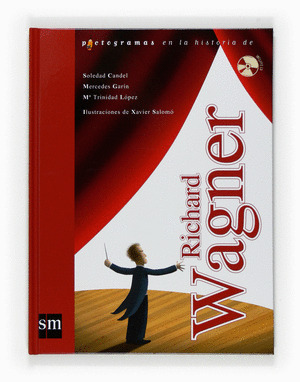 RICHARD WAGNER. PICTOGRAMAS (INCLUYE CD)