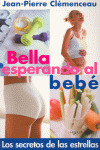 BELLA ESPERANDO AL BEBE