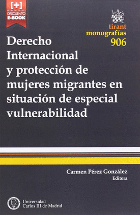 DERECHO INTERNACIONAL Y PROTECCIÓN DE MUJERES MIGRANTES