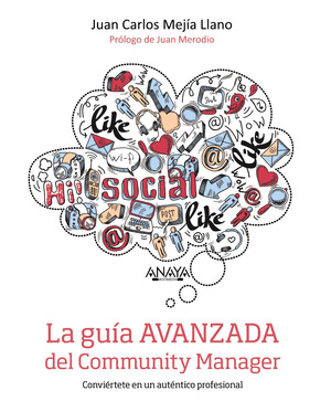 GUÍA AVANZADA DEL COMMUNITY MANAGER, LA