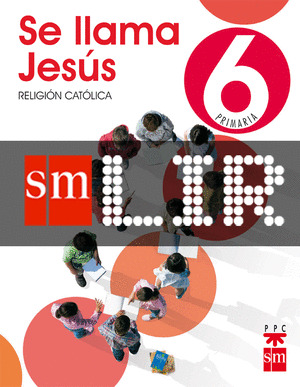 LIR PROFESOR: RELIGIÓN CATÓLICA, SE LLAMA JESÚS. 6 PRIMARIA
