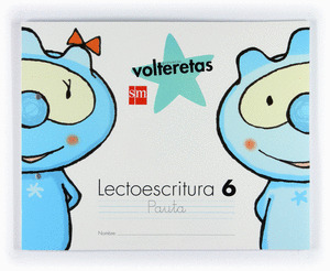 PROYECTO VOLTERETAS, LECTOESCRITURA, NIVEL 6, EDUCACIÓN INFANTIL, 5 AÑOS (PAUTA)