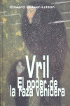 VRIL, EL PODER DE LA RAZA VENIDERA
