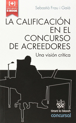 LA CALIFICACIÓN EN EL CONCURSO DE ACREEDORES