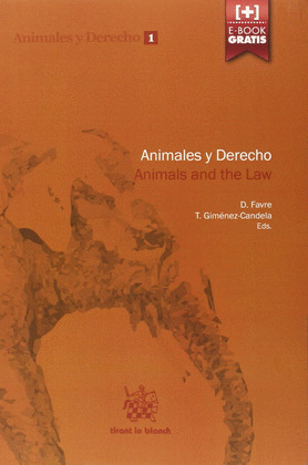 ANIMALES Y DERECHO; ANIMALS AND THE LAW