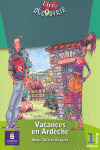 L&D1. VACANCES EN ARDECHE