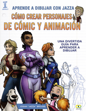 APRENDE A DIBUJAR CON JAZZA. COMO CREAR PERSONAJES DE COMIC Y ANIMACION