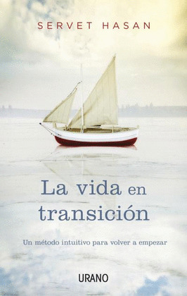 VIDA EN TRANCISION, LA