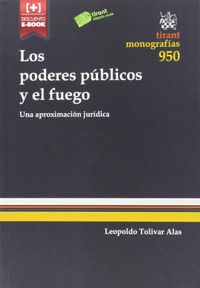 LOS PODERES PUBLICOS Y EL FUEGO