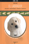 LABRADOR, EL (LIBRO + DVD)
