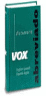 DICCIONARIO ABREVIADO VOX INGLES-ESPAÑOL, ESPAÑOL-INGLES