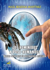 ¿DE HOMINIDOS A POST-HUMANOS?