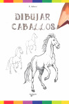 DIBUJAR CABALLOS