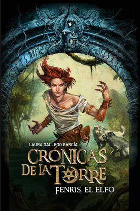 CRONICAS DE LA TORRE IV. FENRIS, EL ELFO