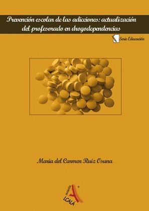 PREVENCIÓN ESCOLAR DE LAS ADICCIONES