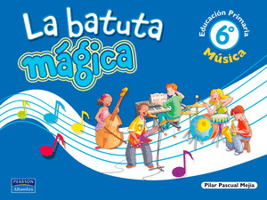 MUSICA 6 PRIMARIA. LA BATUTA MAGICA