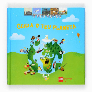 COIDA O TEU PLANETA   COL. O MEU MUNDO
