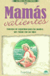 MAMAS VALIENTES