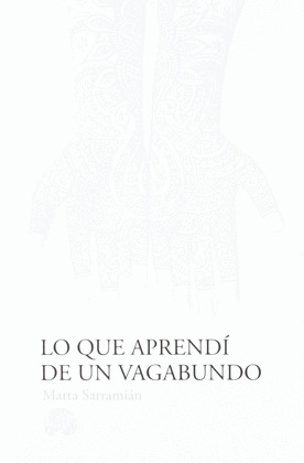 LO QUE APRENDÍ DE UN VAGABUNDO