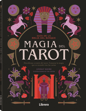 MAGIA DEL TAROT (GUÍA DE LA BRUJA DEL BOSQUE)