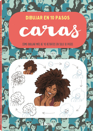 DIBUJAR EN DIEZ PASOS: CARAS