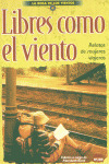 LIBRES COMO EL VIENTO