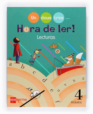 LECTURAS TIC TAC TIC... HORA DE LER, 4º PRIMARIA (2008)