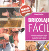 BRICOLAJE FACIL.(SOS BRICO)