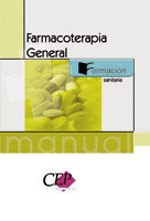 FARMACOTERAPIA GENERAL. MANUAL (FORMACION SANITARIA)
