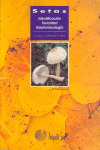 SETAS, IDENTIFICACION TOXICIDAD Y GASTROMICOLOGIA
