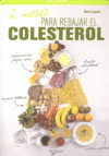 DOS MESES PARA REBAJAR EL COLESTEROL